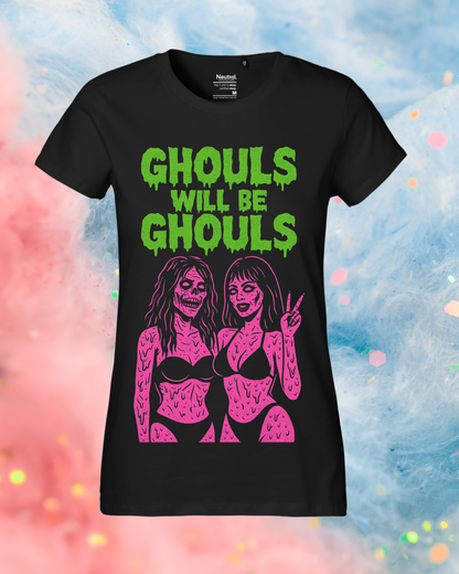 Shirt GHOULS WILL BE GHOULS